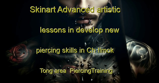 Skinart Advanced artistic lessons in develop new piercing skills in Ch Ilmok Tong area | PiercingTraining | PiercingClasses | SkinartTraining-Korea