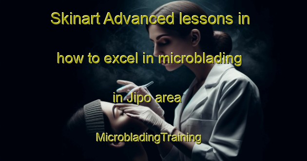 Skinart Advanced lessons in how to excel in microblading in Jipo area | MicrobladingTraining | MicrobladingClasses | SkinartTraining-Korea