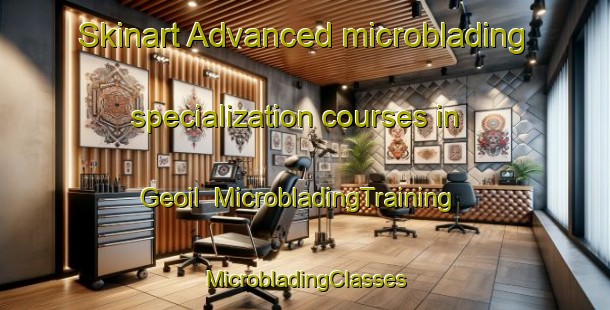 Skinart Advanced microblading specialization courses in Geoil | #MicrobladingTraining #MicrobladingClasses #SkinartTraining-Korea