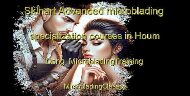 Skinart Advanced microblading specialization courses in Houm Dong | #MicrobladingTraining #MicrobladingClasses #SkinartTraining-Korea