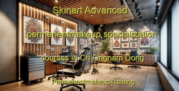 Skinart Advanced permanentmakeup specialization courses in Ch Ongnam Dong | #PermanentmakeupTraining #PermanentmakeupClasses #SkinartTraining-Korea