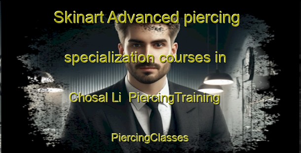 Skinart Advanced piercing specialization courses in Chosal Li | #PiercingTraining #PiercingClasses #SkinartTraining-Korea