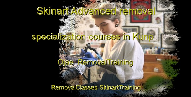 Skinart Advanced removal specialization courses in Kunp Ojae | #RemovalTraining #RemovalClasses #SkinartTraining-Korea