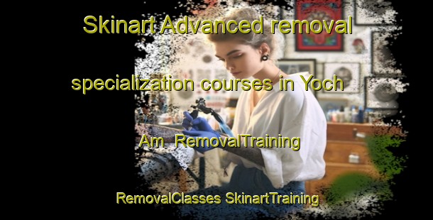 Skinart Advanced removal specialization courses in Yoch Am | #RemovalTraining #RemovalClasses #SkinartTraining-Korea