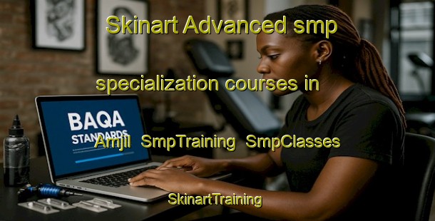 Skinart Advanced smp specialization courses in Amjil | SmpTraining | SmpClasses | SkinartTraining-Korea