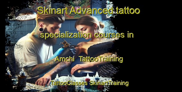 Skinart Advanced tattoo specialization courses in Amchi | #TattooTraining #TattooClasses #SkinartTraining-Korea