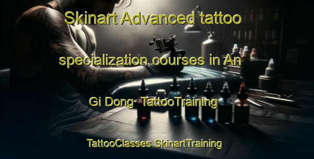 Skinart Advanced tattoo specialization courses in An Gi Dong | #TattooTraining #TattooClasses #SkinartTraining-Korea