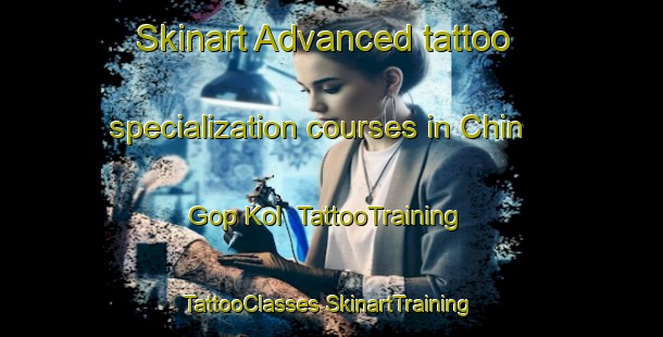 Skinart Advanced tattoo specialization courses in Chin Gop Kol | #TattooTraining #TattooClasses #SkinartTraining-Korea