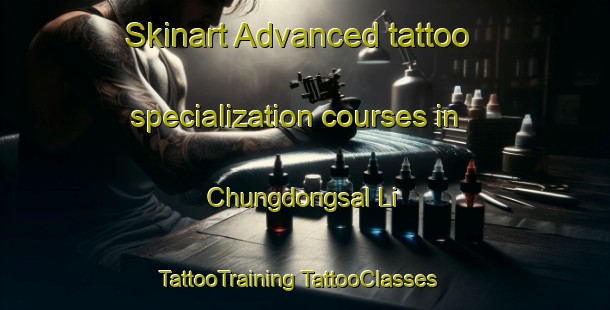 Skinart Advanced tattoo specialization courses in Chungdongsal Li | #TattooTraining #TattooClasses #SkinartTraining-Korea