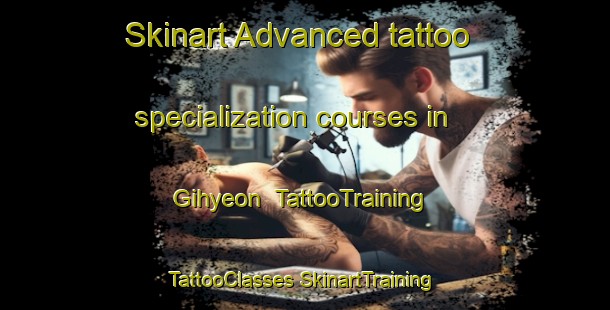 Skinart Advanced tattoo specialization courses in Gihyeon | #TattooTraining #TattooClasses #SkinartTraining-Korea