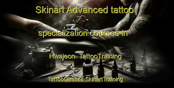 Skinart Advanced tattoo specialization courses in Hwajeon | #TattooTraining #TattooClasses #SkinartTraining-Korea