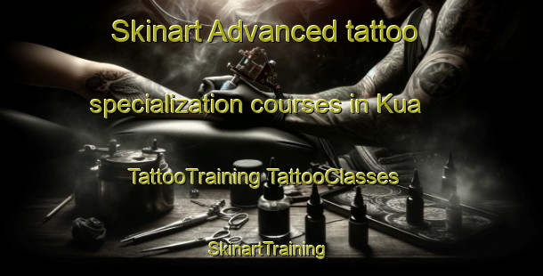 Skinart Advanced tattoo specialization courses in Kua | #TattooTraining #TattooClasses #SkinartTraining-Korea