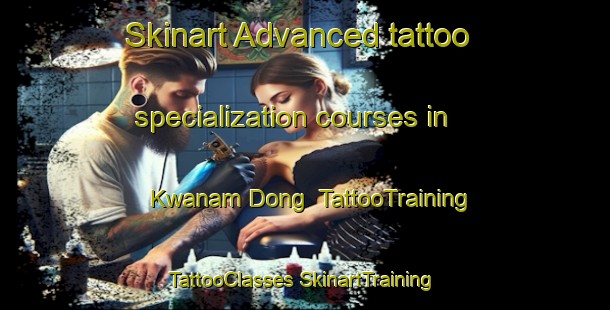 Skinart Advanced tattoo specialization courses in Kwanam Dong | #TattooTraining #TattooClasses #SkinartTraining-Korea