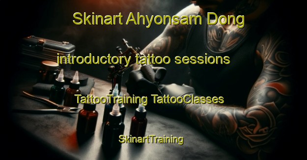 Skinart Ahyonsam Dong introductory tattoo sessions | #TattooTraining #TattooClasses #SkinartTraining-Korea