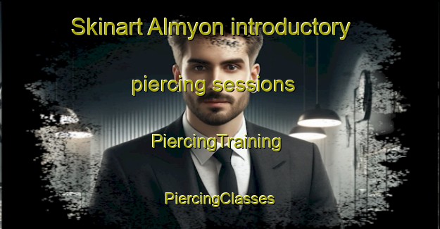 Skinart Almyon introductory piercing sessions | #PiercingTraining #PiercingClasses #SkinartTraining-Korea