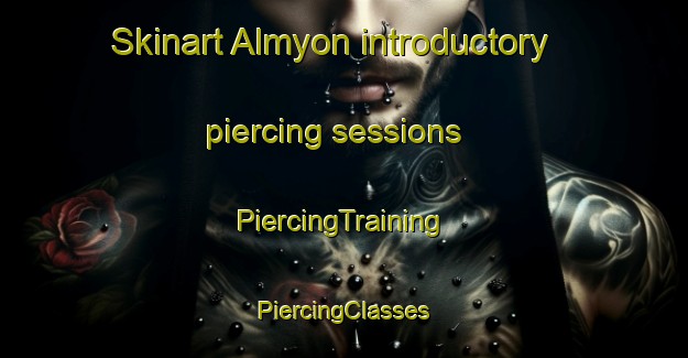 Skinart Almyon introductory piercing sessions | #PiercingTraining #PiercingClasses #SkinartTraining-Korea