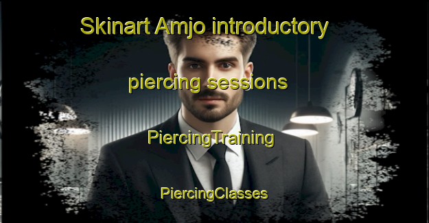 Skinart Amjo introductory piercing sessions | #PiercingTraining #PiercingClasses #SkinartTraining-Korea