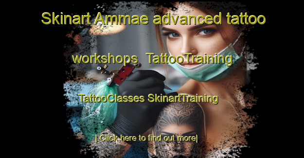 Skinart Ammae advanced tattoo workshops | #TattooTraining #TattooClasses #SkinartTraining-Korea