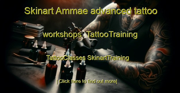 Skinart Ammae advanced tattoo workshops | #TattooTraining #TattooClasses #SkinartTraining-Korea