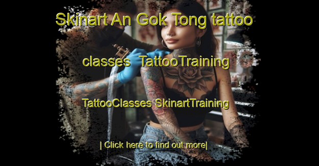 Skinart An Gok Tong tattoo classes | #TattooTraining #TattooClasses #SkinartTraining-Korea