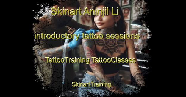 Skinart Aninjil Li introductory tattoo sessions | #TattooTraining #TattooClasses #SkinartTraining-Korea