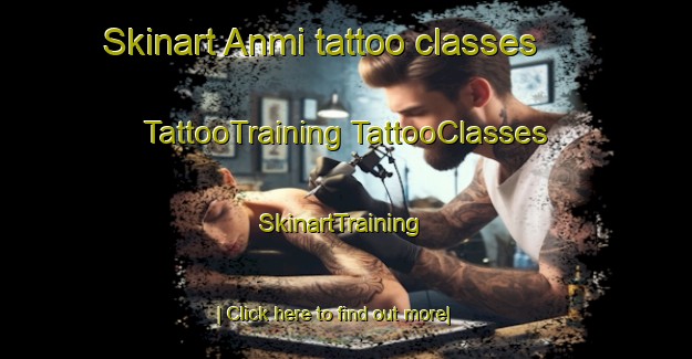 Skinart Anmi tattoo classes | #TattooTraining #TattooClasses #SkinartTraining-Korea