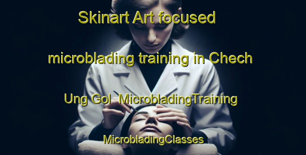 Skinart Art-focused microblading training in Chech Ung Gol | #MicrobladingTraining #MicrobladingClasses #SkinartTraining-Korea