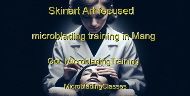 Skinart Art-focused microblading training in Mang Got | #MicrobladingTraining #MicrobladingClasses #SkinartTraining-Korea