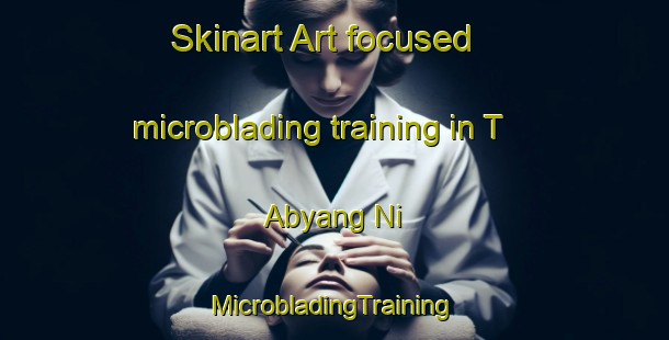 Skinart Art-focused microblading training in T Abyang Ni | #MicrobladingTraining #MicrobladingClasses #SkinartTraining-Korea