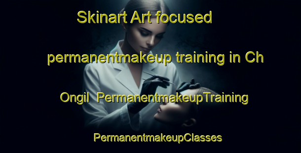 Skinart Art-focused permanentmakeup training in Ch Ongil | #PermanentmakeupTraining #PermanentmakeupClasses #SkinartTraining-Korea