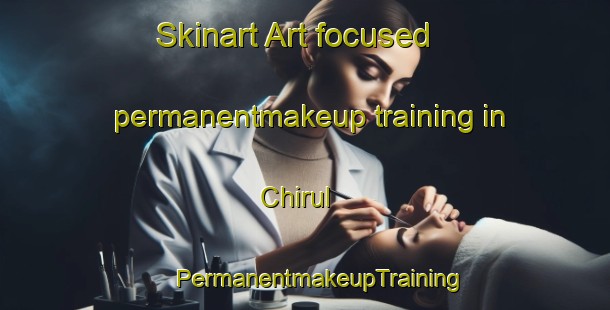 Skinart Art-focused permanentmakeup training in Chirul | #PermanentmakeupTraining #PermanentmakeupClasses #SkinartTraining-Korea