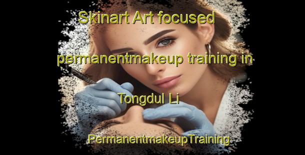 Skinart Art-focused permanentmakeup training in Tongdul Li | #PermanentmakeupTraining #PermanentmakeupClasses #SkinartTraining-Korea