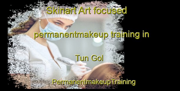 Skinart Art-focused permanentmakeup training in Tun Gol | #PermanentmakeupTraining #PermanentmakeupClasses #SkinartTraining-Korea