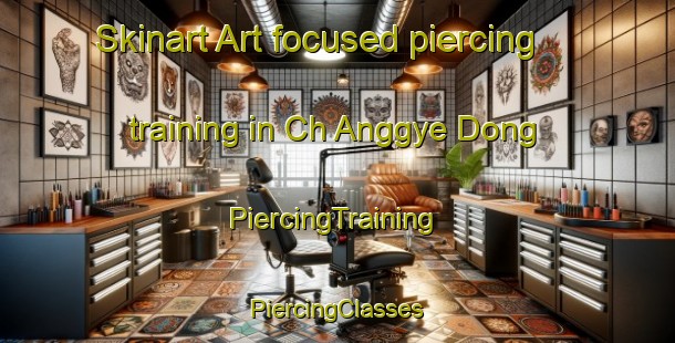 Skinart Art-focused piercing training in Ch Anggye Dong | #PiercingTraining #PiercingClasses #SkinartTraining-Korea