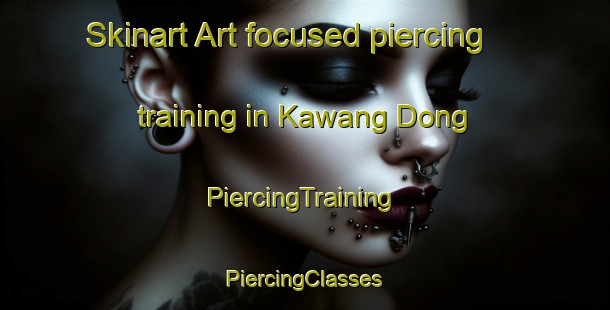 Skinart Art-focused piercing training in Kawang Dong | #PiercingTraining #PiercingClasses #SkinartTraining-Korea