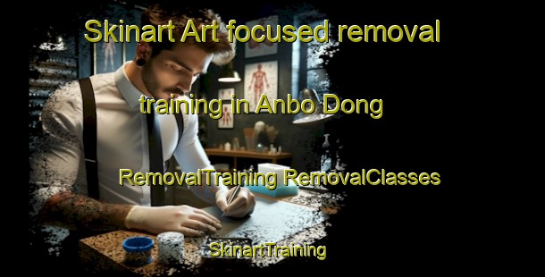 Skinart Art-focused removal training in Anbo Dong | #RemovalTraining #RemovalClasses #SkinartTraining-Korea