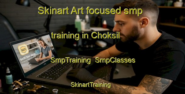 Skinart Art-focused smp training in Choksil | SmpTraining | SmpClasses | SkinartTraining-Korea