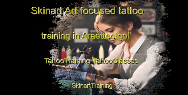 Skinart Art-focused tattoo training in Araetteotgol | #TattooTraining #TattooClasses #SkinartTraining-Korea