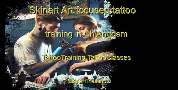 Skinart Art-focused tattoo training in Ch Angdam | #TattooTraining #TattooClasses #SkinartTraining-Korea