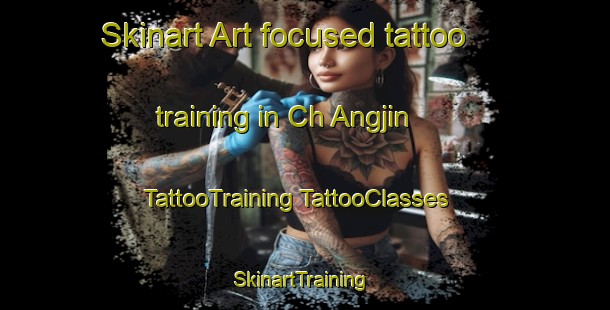 Skinart Art-focused tattoo training in Ch Angjin | #TattooTraining #TattooClasses #SkinartTraining-Korea