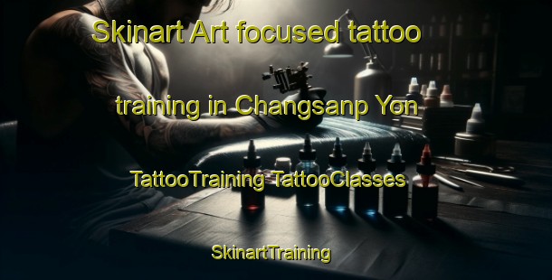 Skinart Art-focused tattoo training in Changsanp Yon | #TattooTraining #TattooClasses #SkinartTraining-Korea