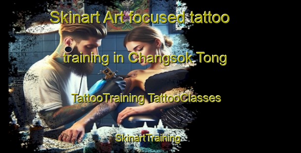 Skinart Art-focused tattoo training in Changsok Tong | #TattooTraining #TattooClasses #SkinartTraining-Korea