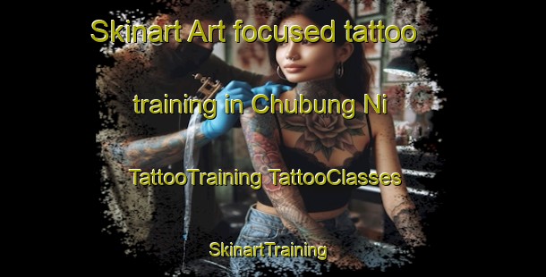 Skinart Art-focused tattoo training in Chubung Ni | #TattooTraining #TattooClasses #SkinartTraining-Korea