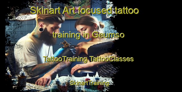 Skinart Art-focused tattoo training in Geumso | #TattooTraining #TattooClasses #SkinartTraining-Korea