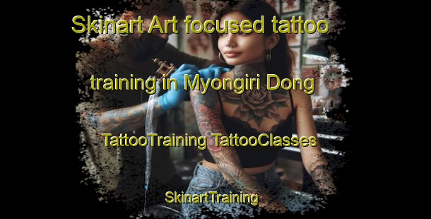 Skinart Art-focused tattoo training in Myongiri Dong | #TattooTraining #TattooClasses #SkinartTraining-Korea