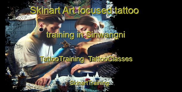 Skinart Art-focused tattoo training in Sinwangni | TattooTraining | TattooClasses | SkinartTraining-Korea
