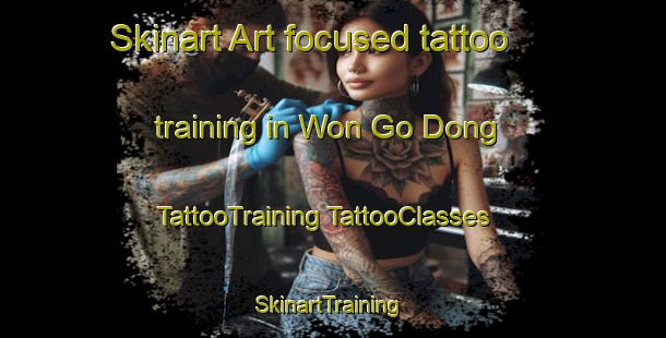 Skinart Art-focused tattoo training in Won Go Dong | #TattooTraining #TattooClasses #SkinartTraining-Korea