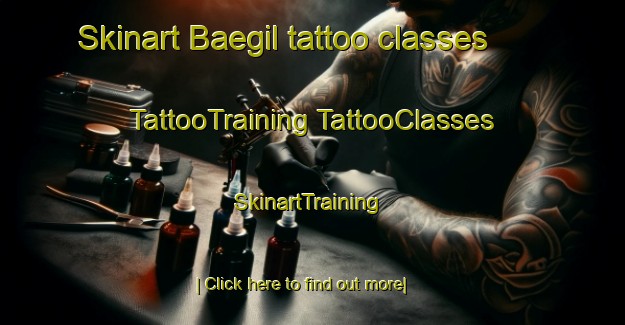 Skinart Baegil tattoo classes | #TattooTraining #TattooClasses #SkinartTraining-Korea