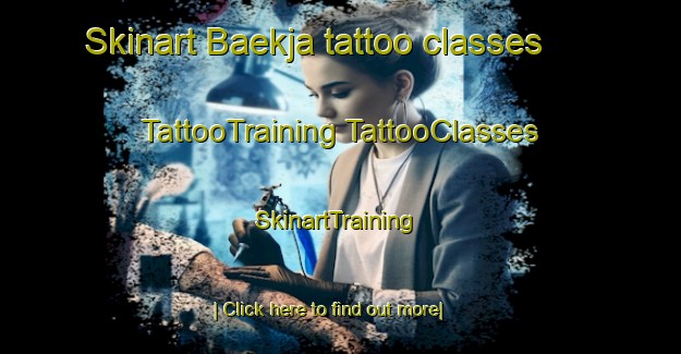 Skinart Baekja tattoo classes | #TattooTraining #TattooClasses #SkinartTraining-Korea