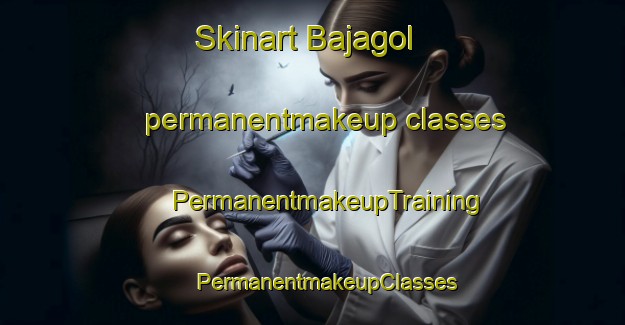 Skinart Bajagol permanentmakeup classes | #PermanentmakeupTraining #PermanentmakeupClasses #SkinartTraining-Korea